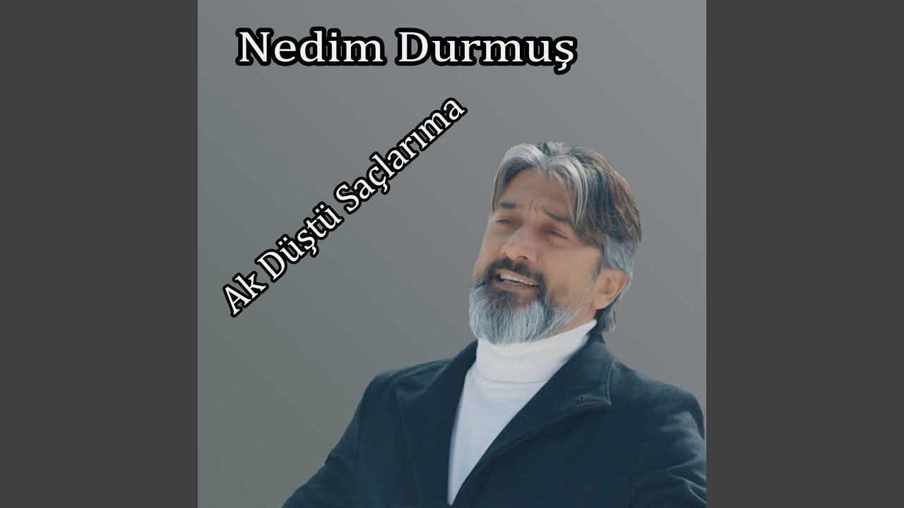 Ak Düştü Saçlarıma