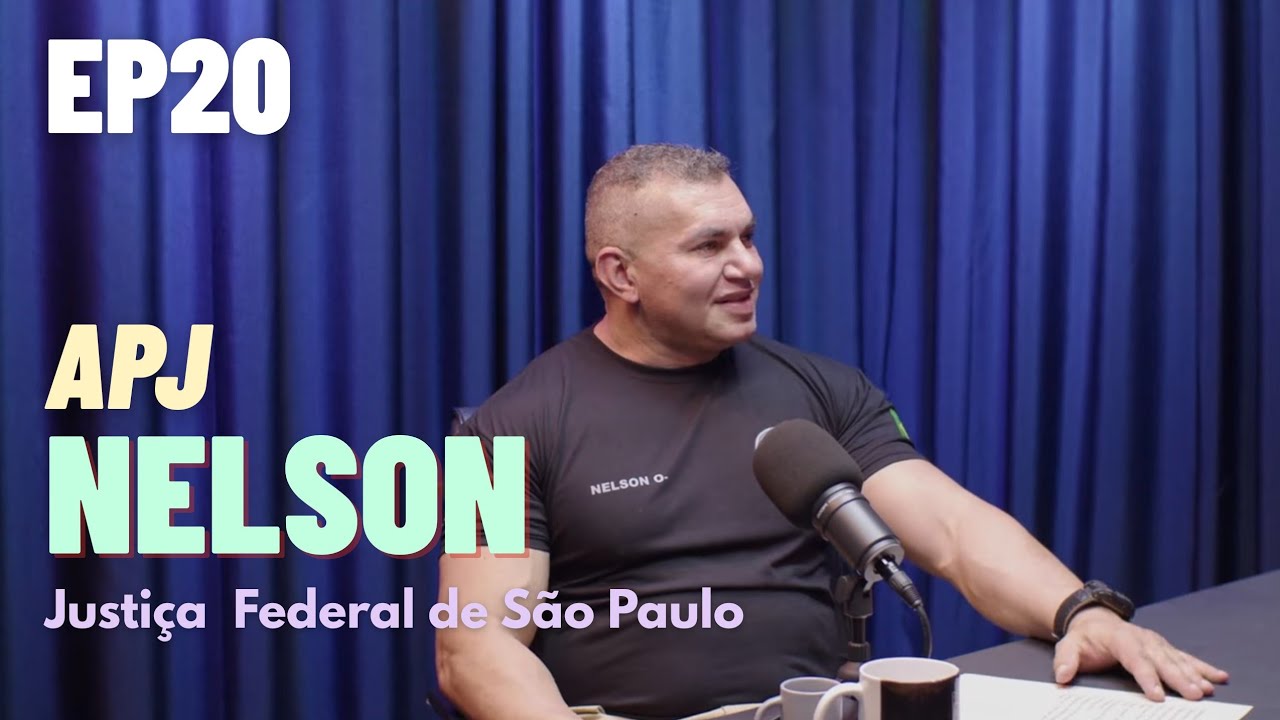 EP20 - APJ JOSÉ NELSON DA SILVA (JUSTIÇA FEDERAL DE SÃO PAULO)