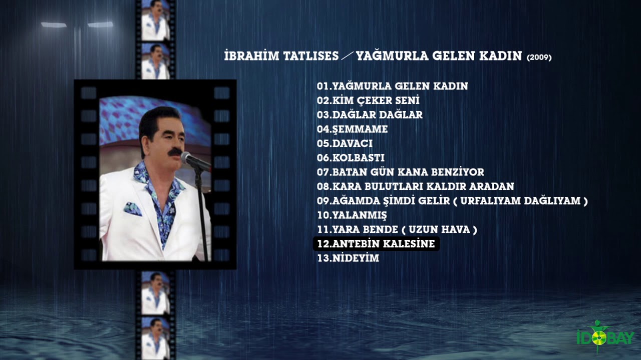 İbrahim Tatlıses - Antebin Kalesine