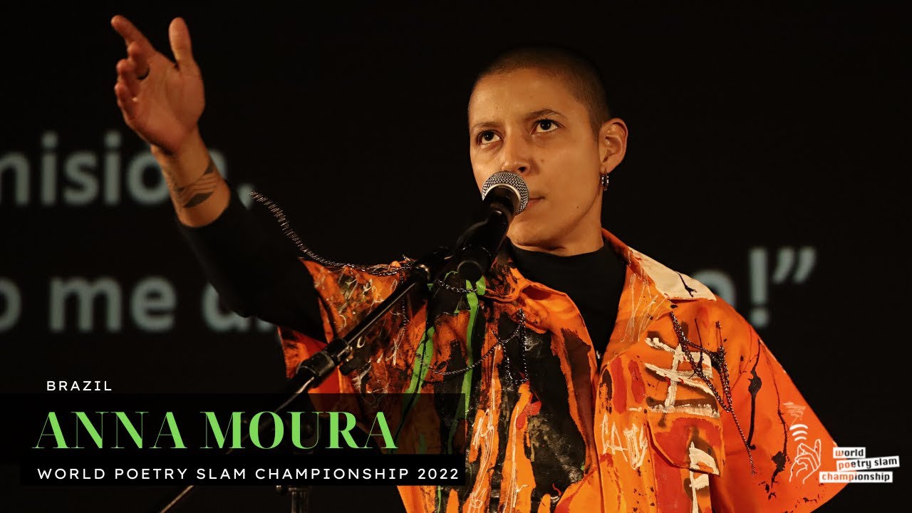 BRAZIL / ANNA MOURA - World Poetry Slam Championship 2022, Brussels