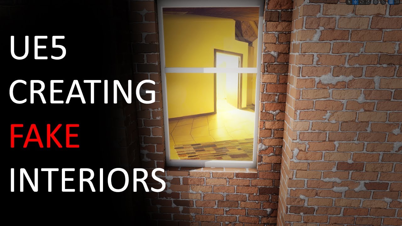 Creating Fake Interiors In UE5
