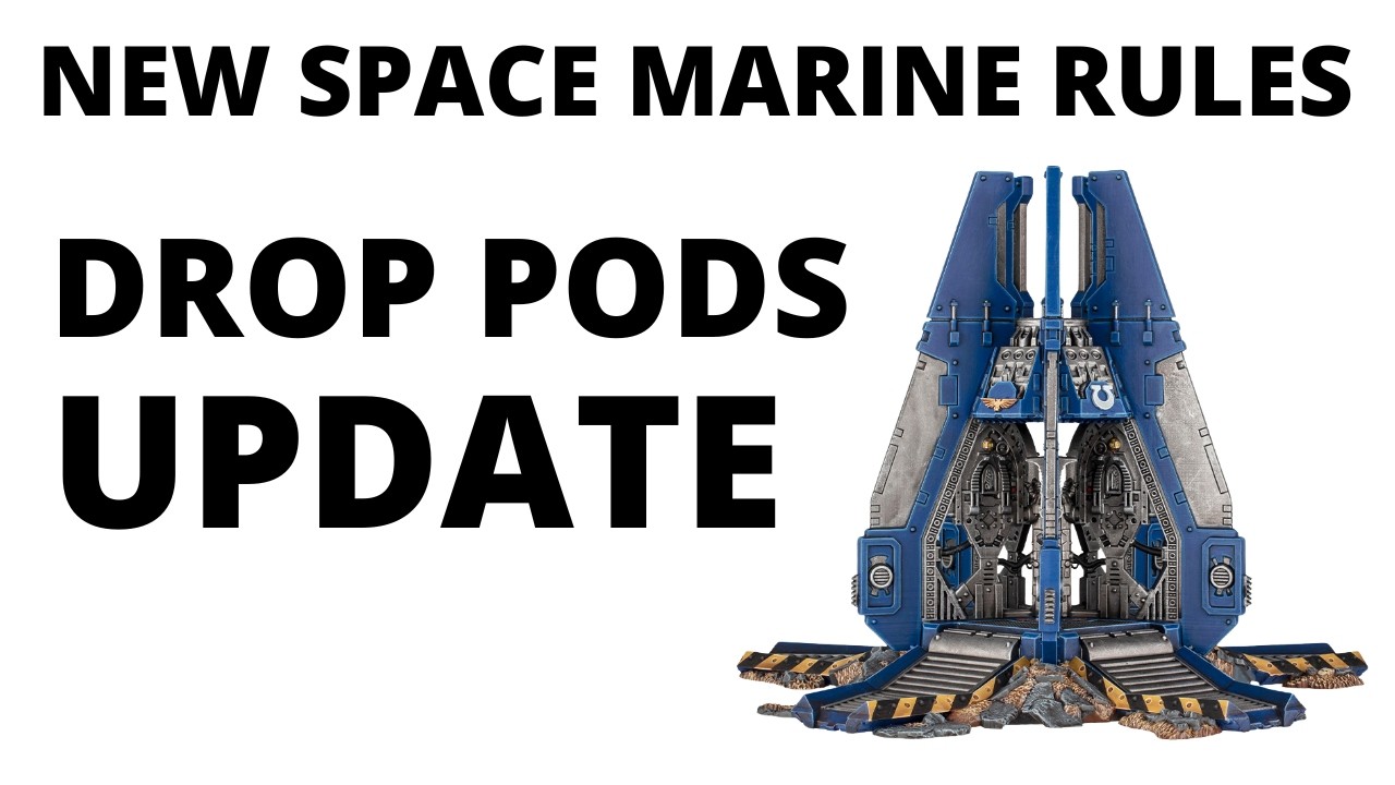Space Marine Drop Pods - How Strong in Game Now?