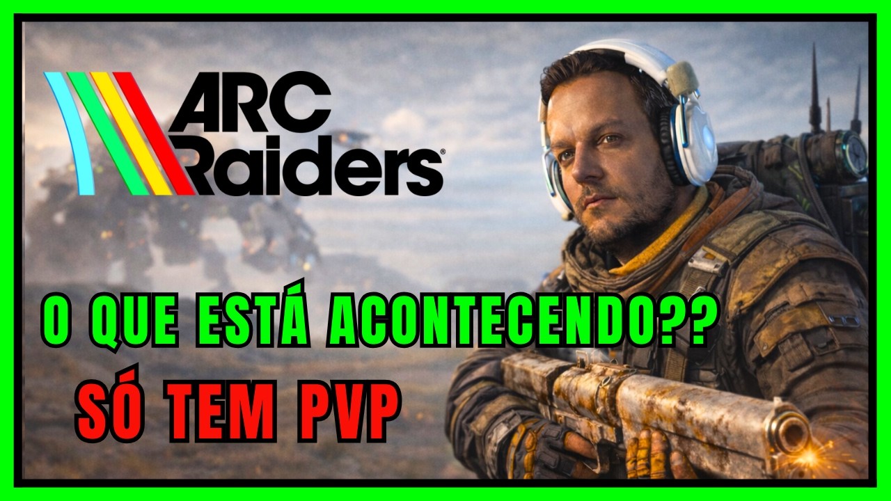 Arc Raiders - Só tem PvP, o que está acontecendo??