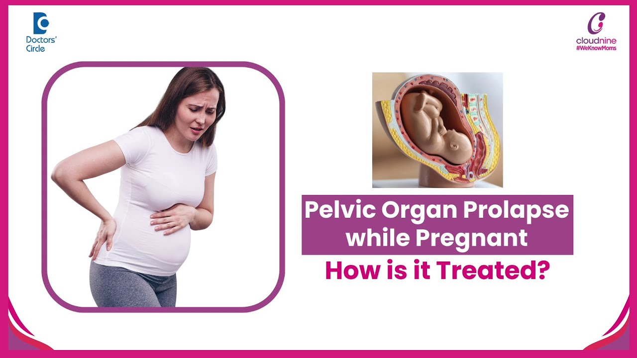 Vaginal Bulge | Womb slip down in #Pregnancy | Pelvic Organ Prolapse & Treatment - Dr. Vinatha Puli