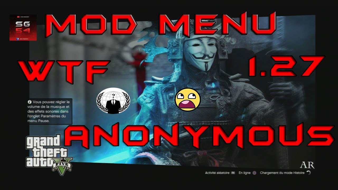 [FR] GTA V ONLINE  WTF Mod Menu Anonymous 1.27