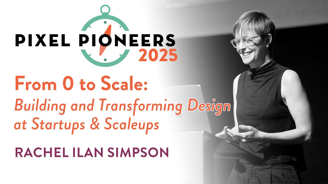 Is Your UX Design Process Holding You Back? – Rachel Ilan Simpson | Pixel Pioneers 2025