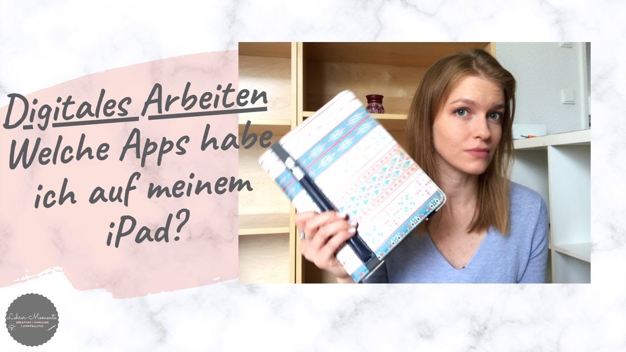 Apps auf dem iPad I Welche Apps benutze ich für die Schule und mein digitales Arbeiten?