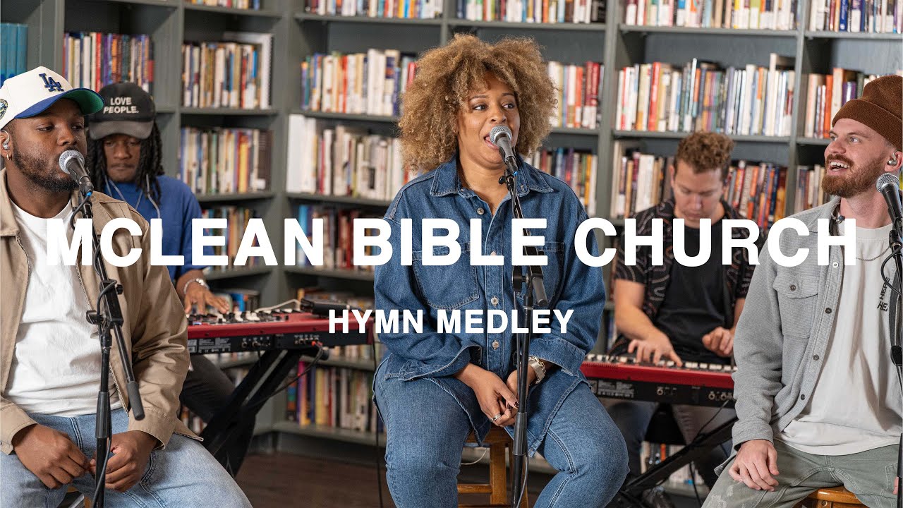 McLean Bible Church Hymn Medley | Inspired by Tiny Desk