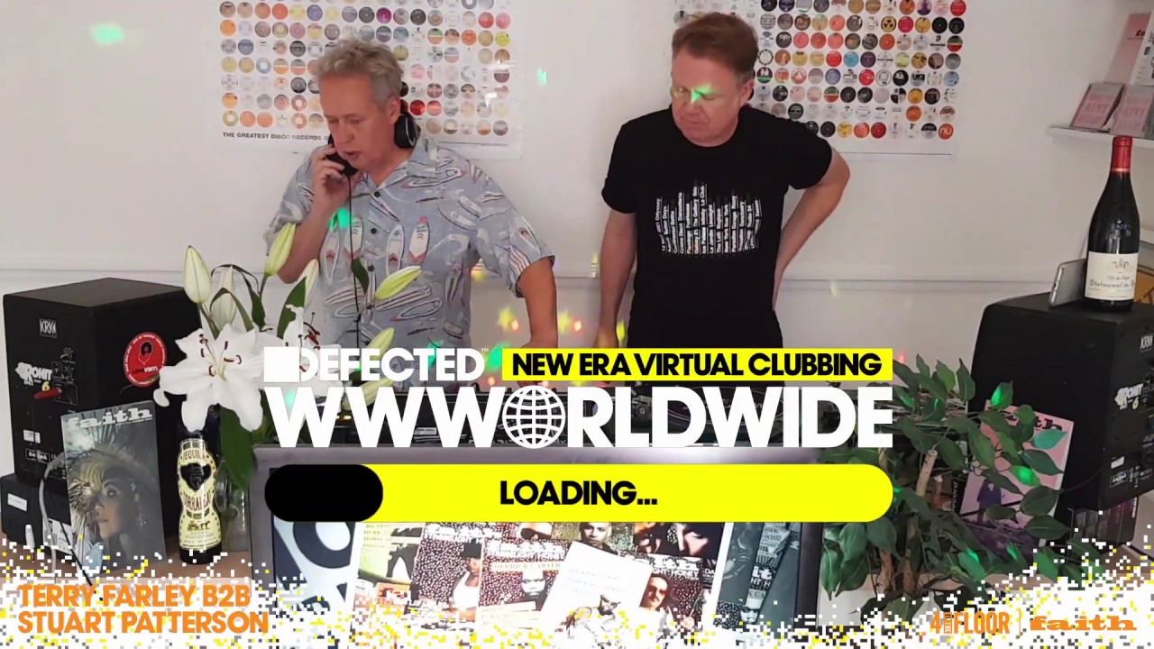 Terry Farley B2B Stuart Patterson - Live from London (Defected WWWorldwide)