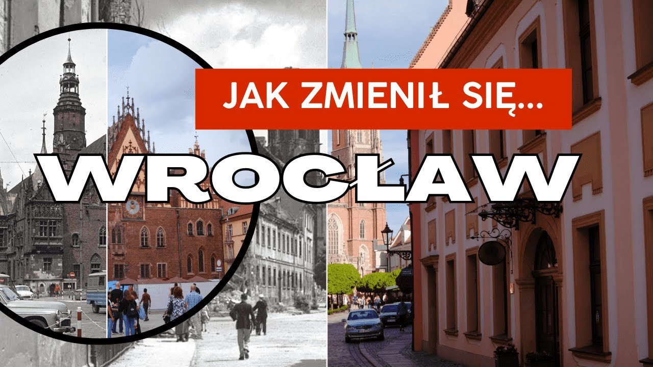 Jak zmienił się WROCŁAW? | Dawny Świat