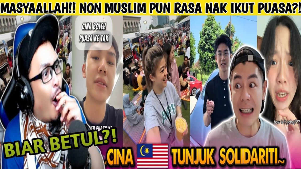 SERIUSLAH‼️ RAMADAN MALAYSIA BUKAN BIASA²‼️ TAK SANGKA REAKSI CINA MALAYSIA PUN RASA NAK IKUT PUASA