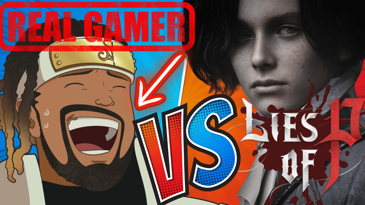 A REAL GAMER DOMINATES : Lies of P