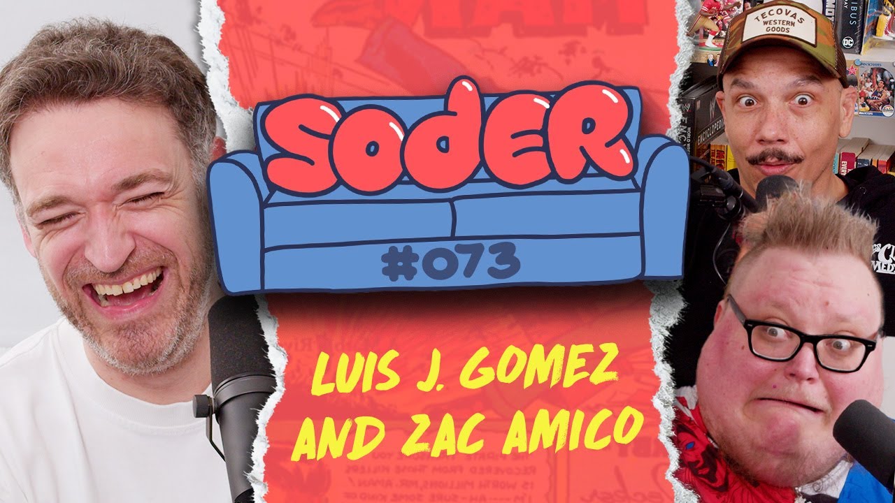 Joker’s Henchman with Luis J. Gomez and Zac Amico | Soder Podcast | EP 73