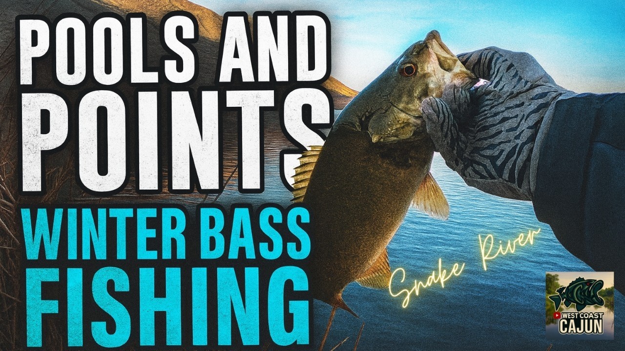 Pools and Points: Winter Bass Fishing the Snake River