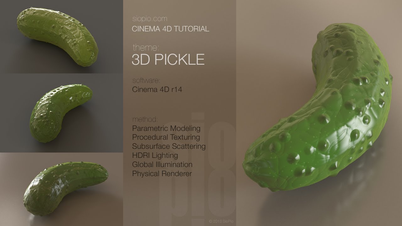 Cinema 4D Tutorial - 3D Pickle