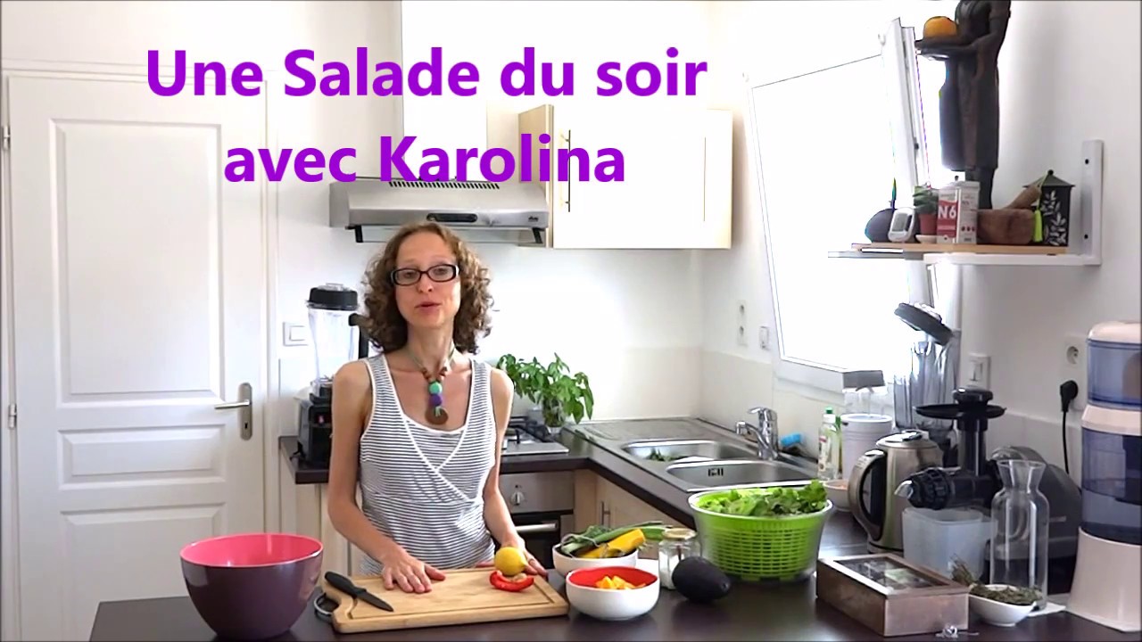 une Salade du soir avec Karolina (végétalienne, 80/10/10)