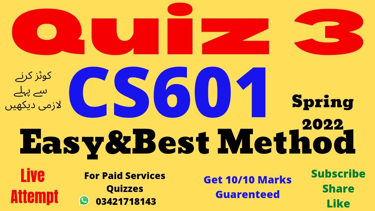 CS601 Quiz 3 2022 Cs601 quiz 3 2022 Cs 601 quiz 3 solved 2022 Cs601 quiz 3 solution spring 2022