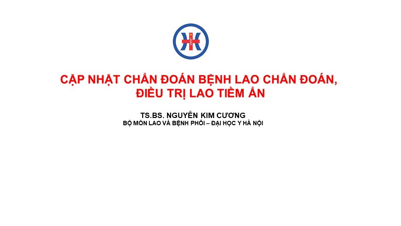 Chẩn đoán, theo dõi quản lý điều trị Lao Tiềm Ẩn (LTA)