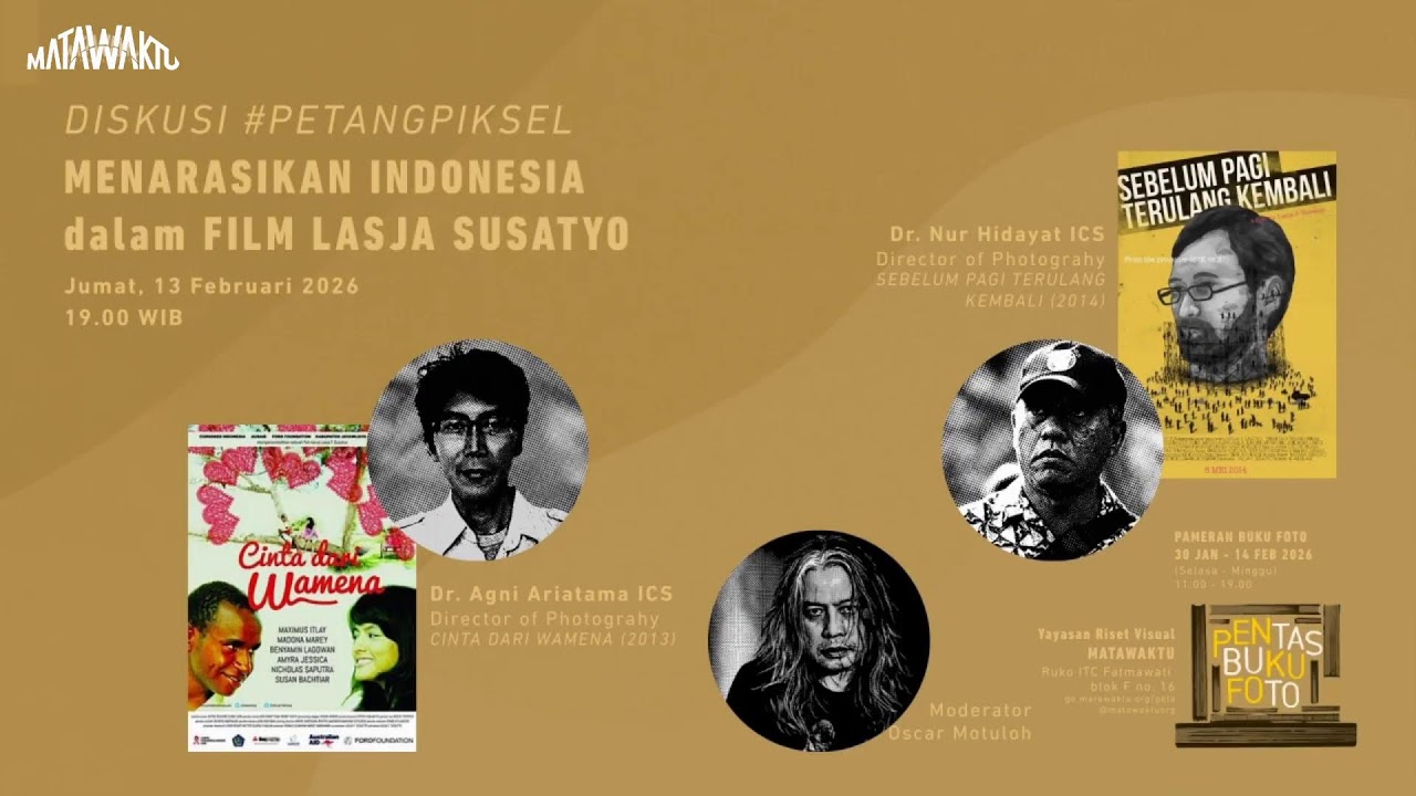 ✨Diskusi #PetangPiksel : 🎬 “Menarasikan Indonesia dalam film Lasja Susatyo”