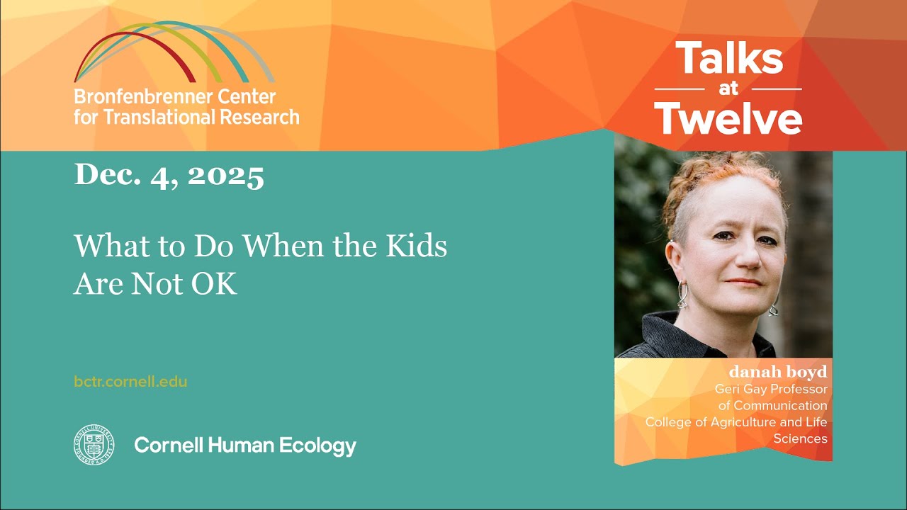 What To Do When the Kids are Not OK - danah boyd