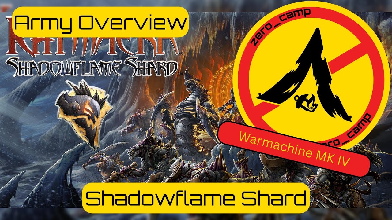 Warmachine MKIV Army Spotlight/Overview - Khymaera - Shadowflame Shard!