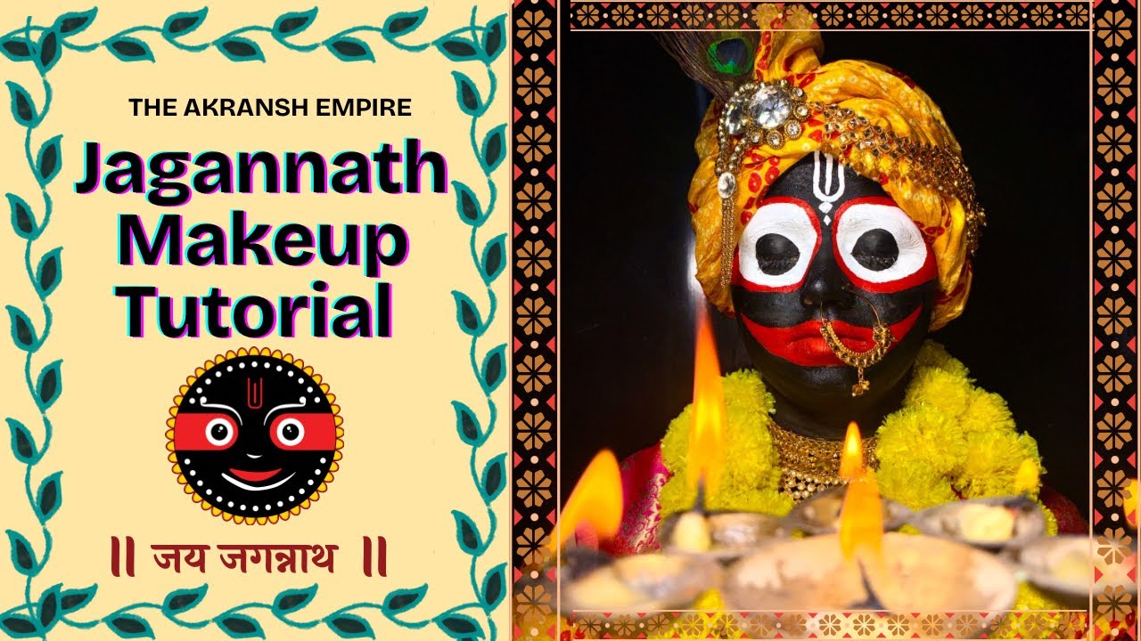 Jagannath Makeup Tutorial | The Akransh Empire