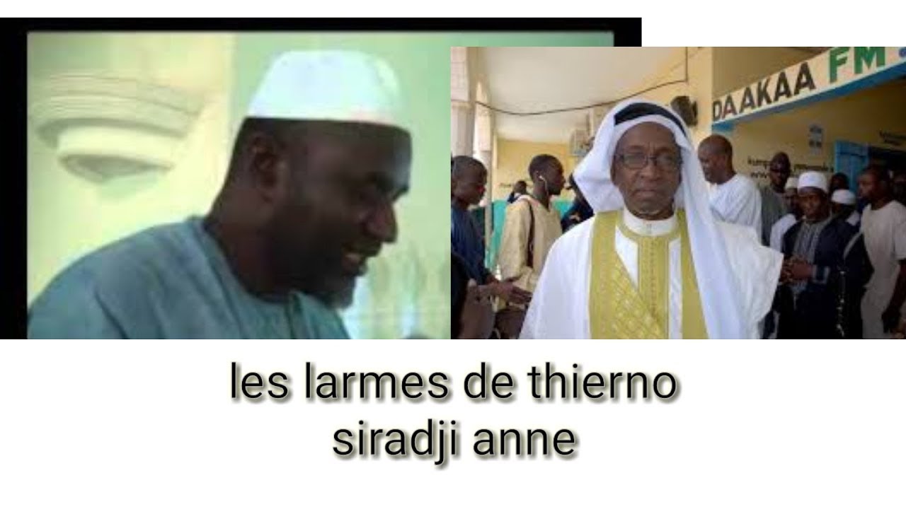 Les larmes de Thierno siradji Anne