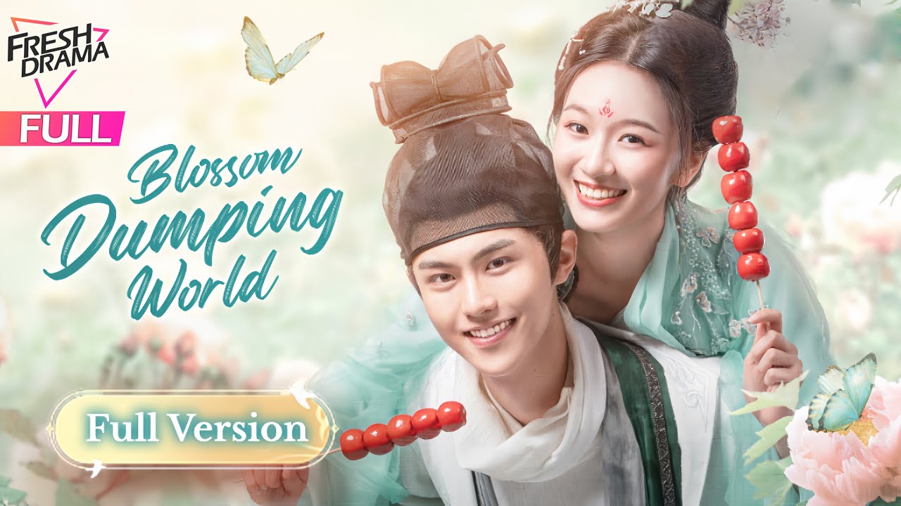 【Full Version】Blossom Dumping World | Ou Chang, Wen Liang | 花满楼之绝世花魁 | Fresh Drama