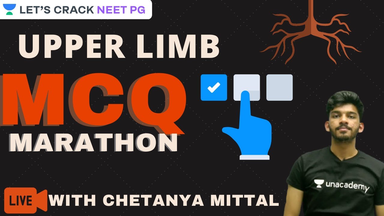 MCQ Marathon | Upper Limb - Part I | Viva and Assessment | NEET PG 2021 | Chetanya Mittal