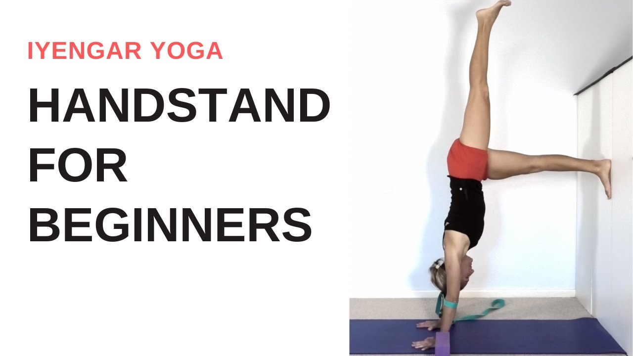 How to do HAND STAND - yoga for BEGINNERS | Iyengar Yoga