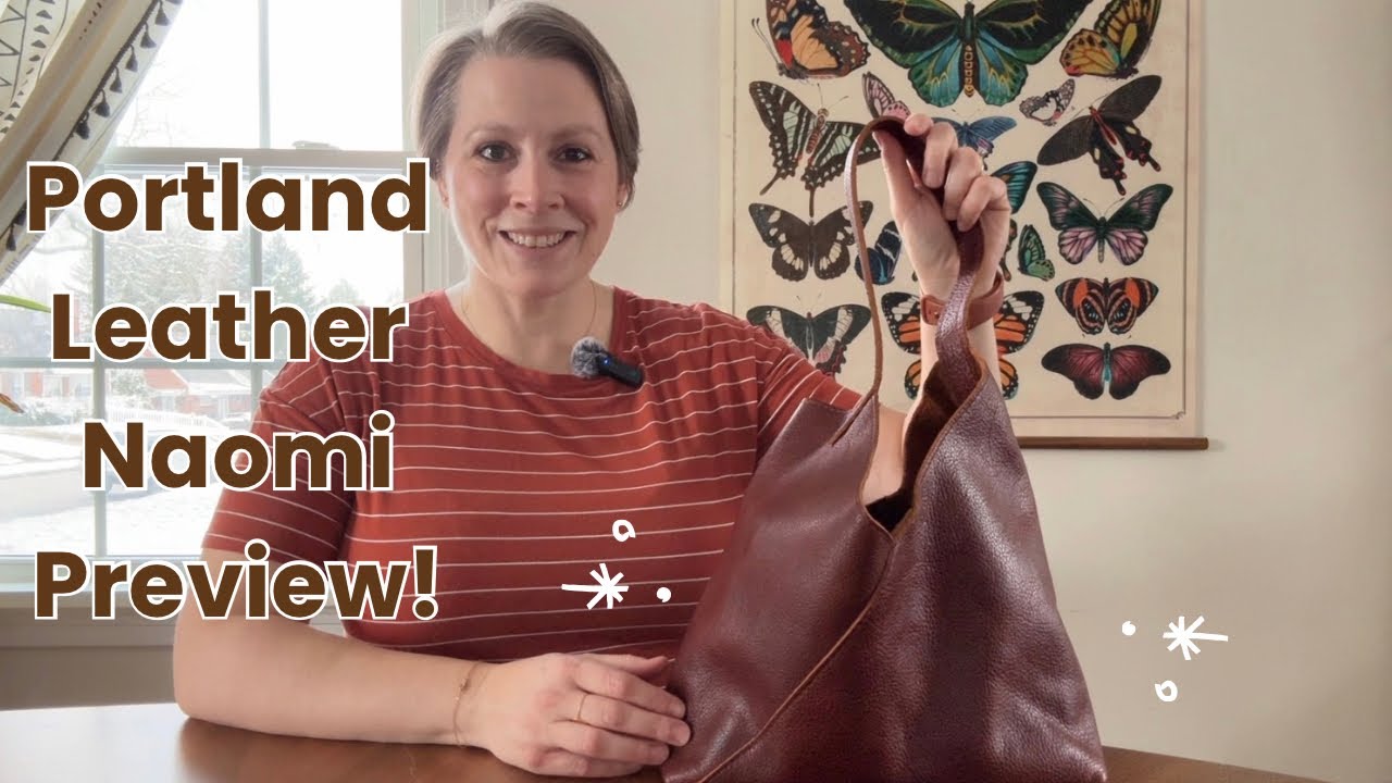 Portland Leather Goods Naomi Preview
