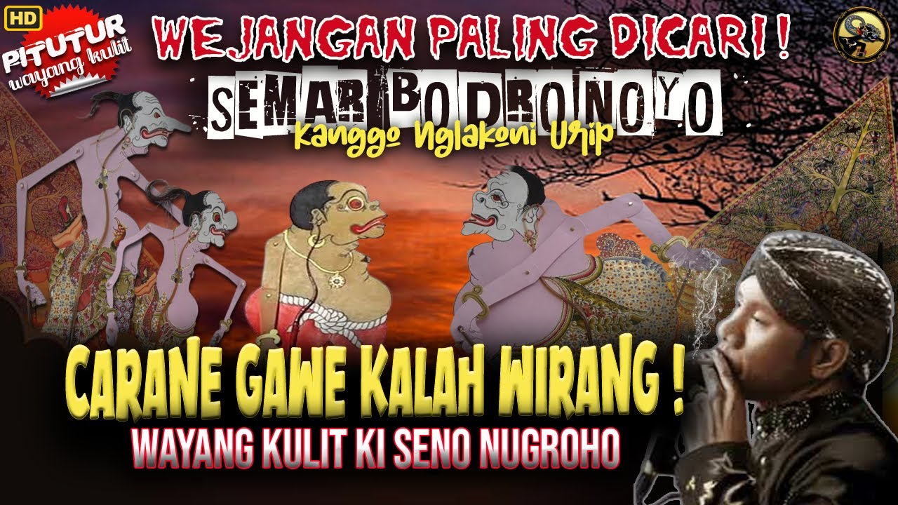SPESIAL! PITUTUR JAWA WAYANG KULIT SEMAR KANGGO NGLAKONI URIP KI DALANG SENO NUGROHO
