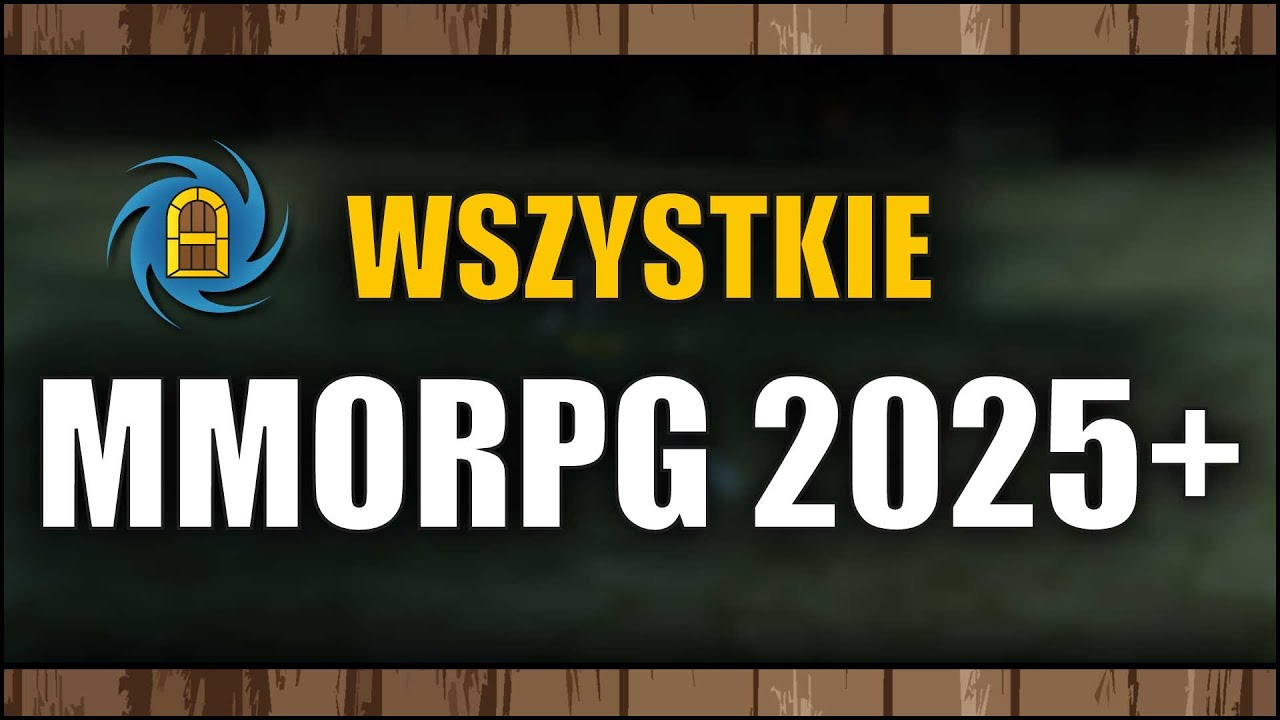 Wszystkie MMORPG 2025+ @TheLazyPeon