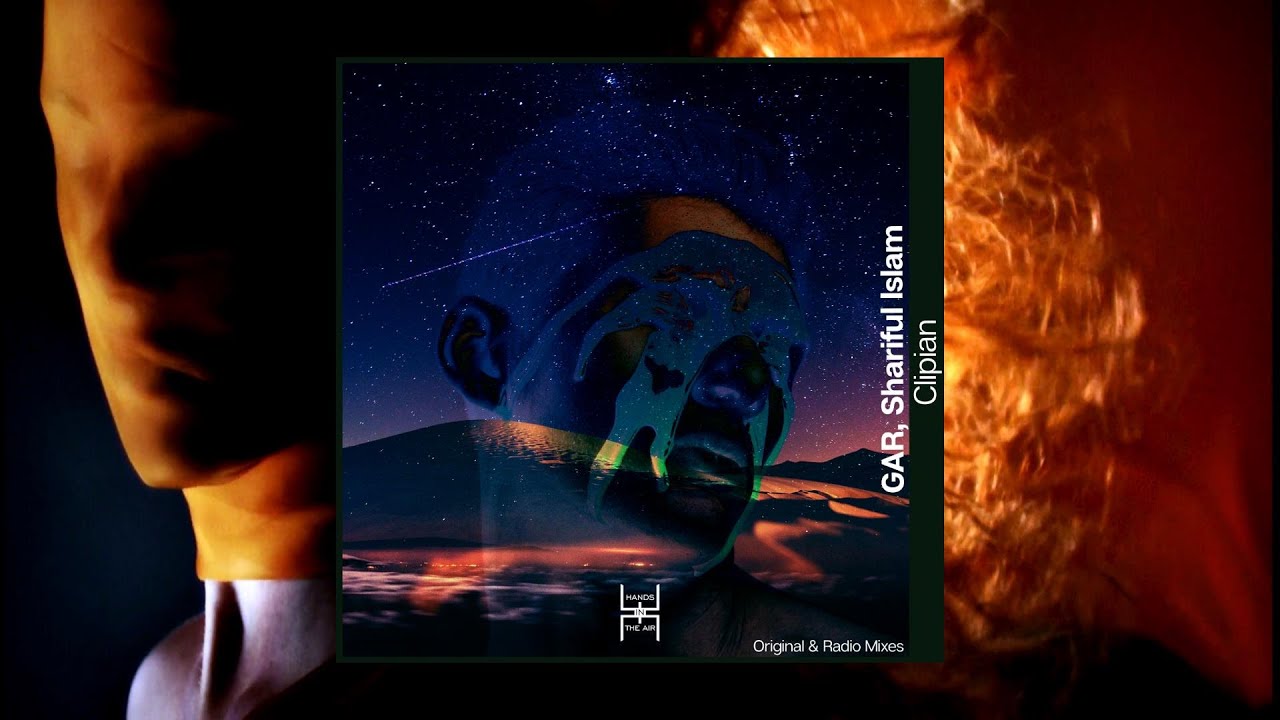 GAR, Shariful Islam - Clipian (Original Mix) [Hands In The Air]