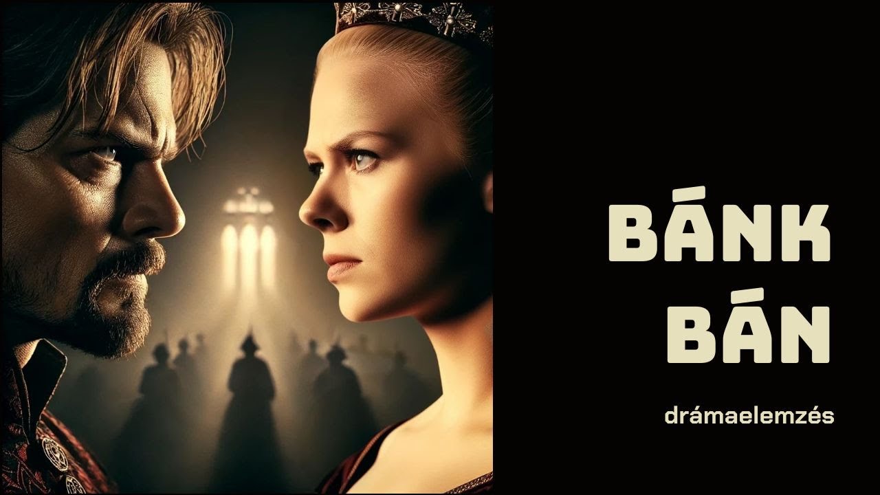 Katona József: Bánk bán - drámaelemzés
