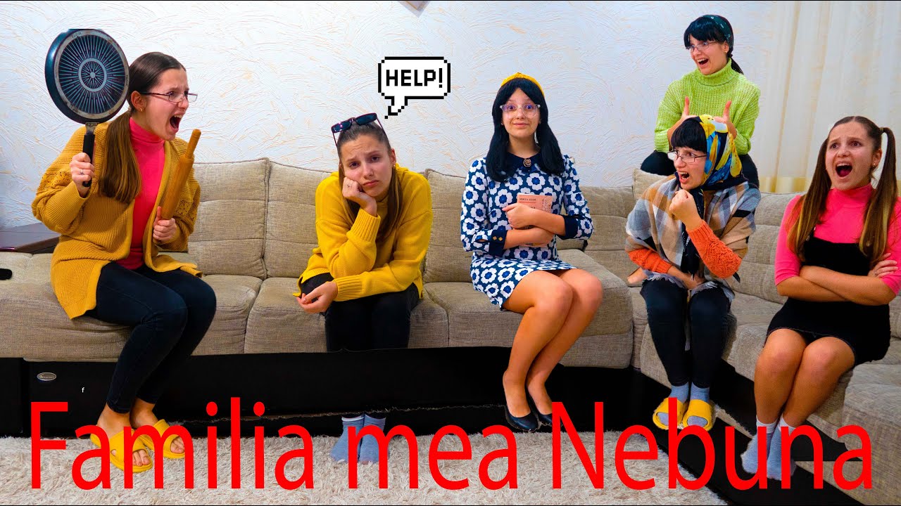 Familia mea Nebuna / Cearta între Surori