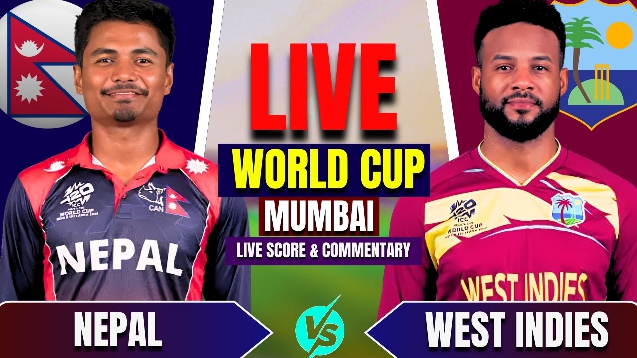 Nepal VS West Indies T20 World Cup Match Live Score & Commentary | T20 World Cup 2026 | ComBox