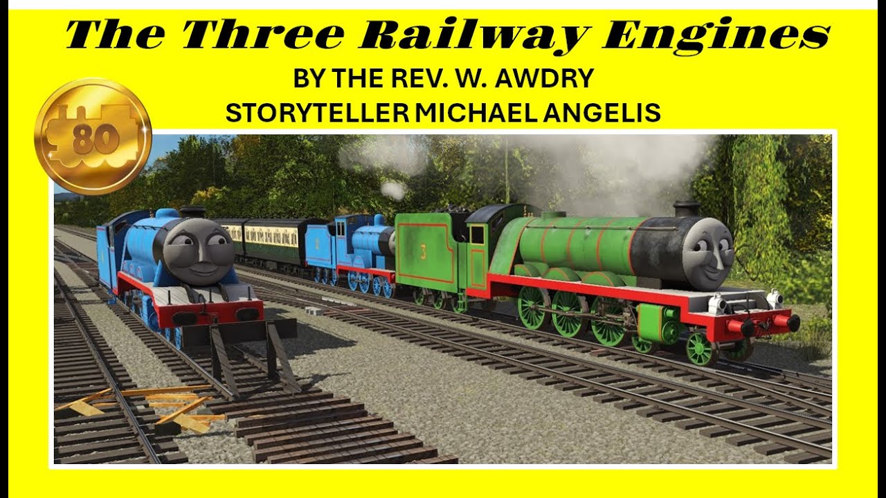 The Three Railway Engines (Michael Angelis)