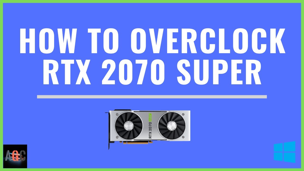 How To Overclock RTX 2070 Super || Make PC 20 - 30% faster || Works With Any GPU || Windows 10