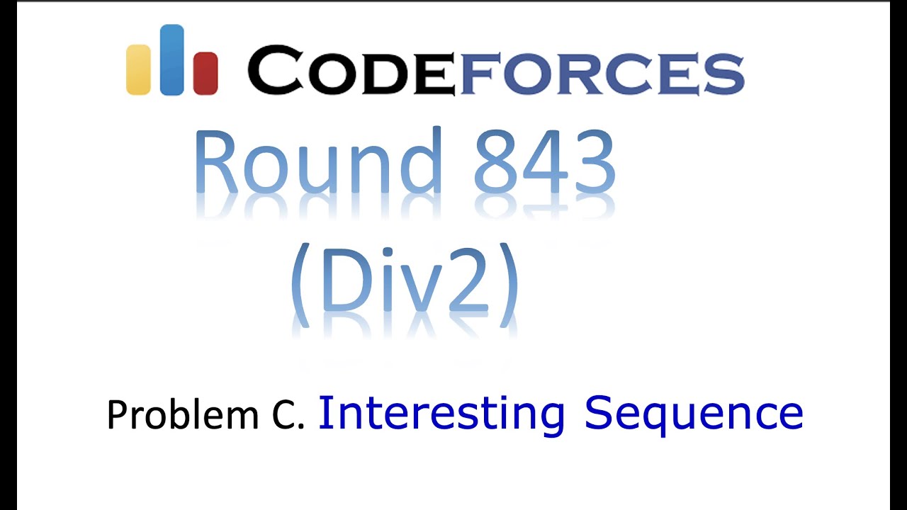 Problem C. Interesting sequence | Codeforces 843