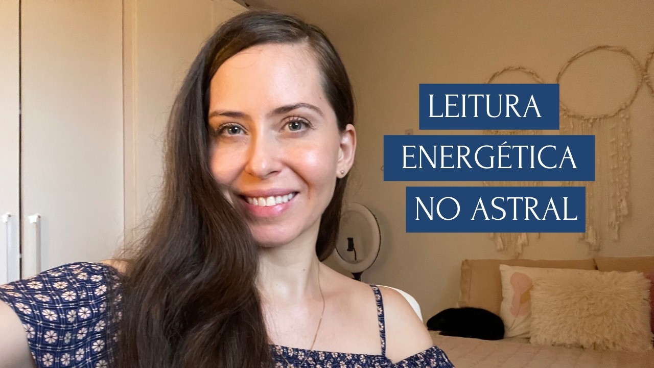 Níveis de Consciência - Leitura Energética em Viagem Astral e na Relações