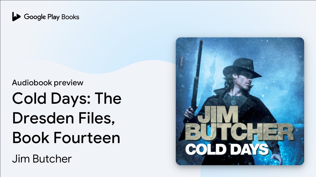 Cold Days: The Dresden Files, Book Fourteen by Jim Butcher · Audiobook preview
