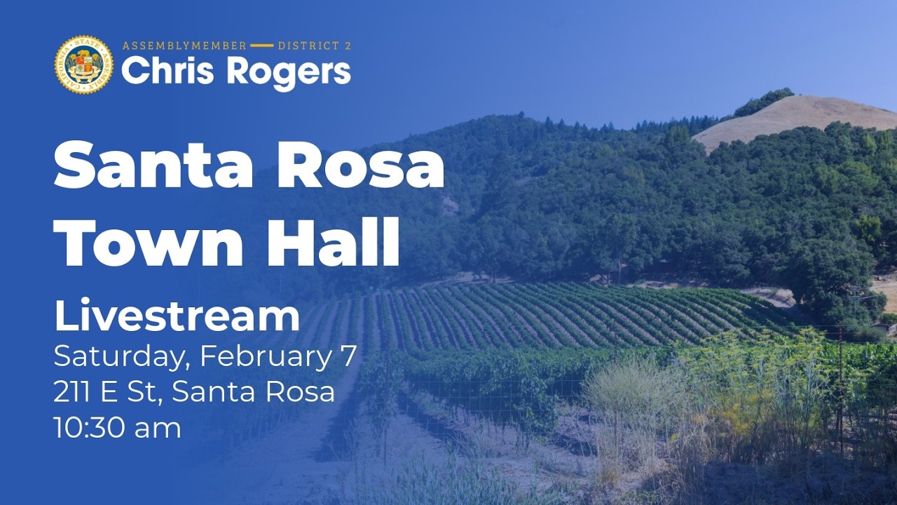 Community Town Hall with Assemblymember Chris Rogers & Senator Mike McGuire