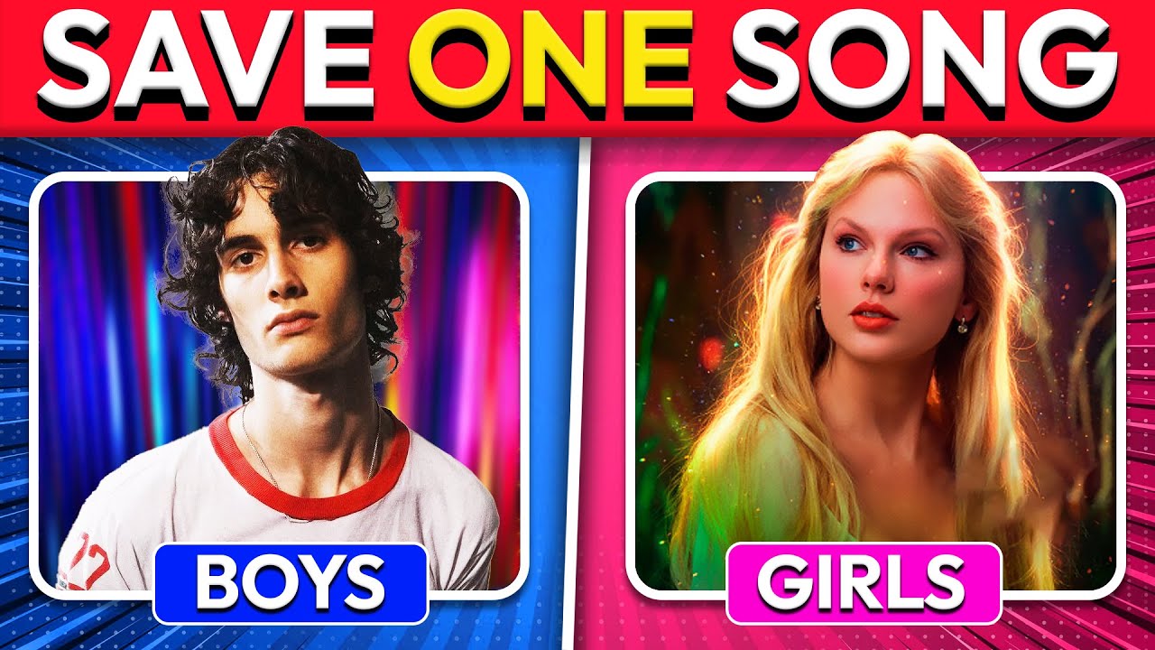 SAVE ONE SONG - 💙 Boys vs 🩷 Girls 🎵 MUSIC QUIZ 2025