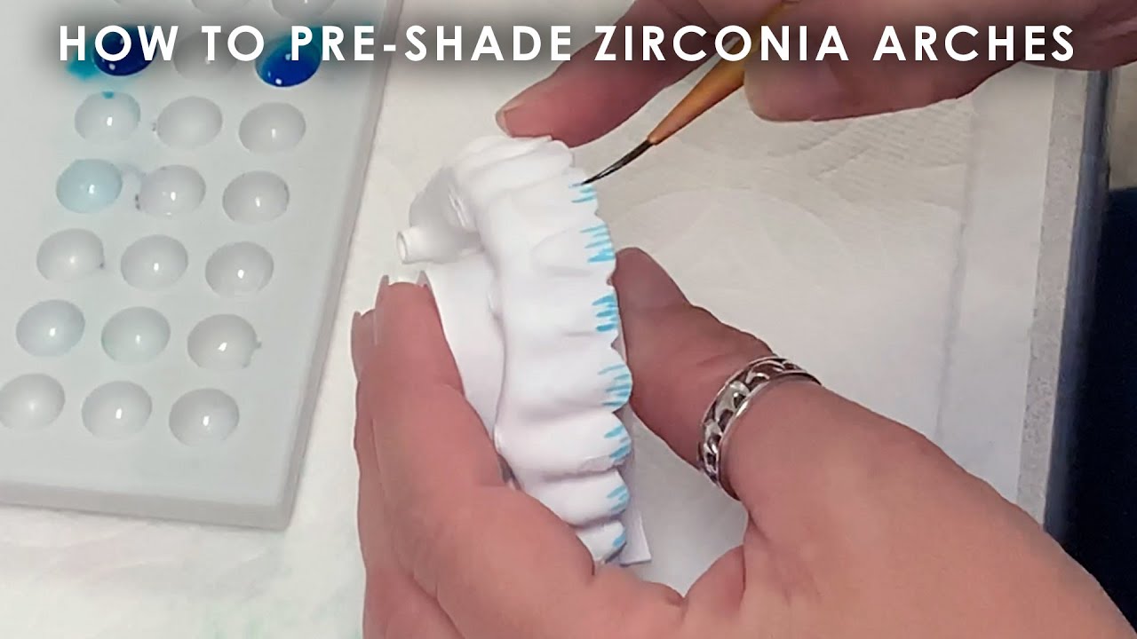 How to Pre-Shade Zirconia Arches
