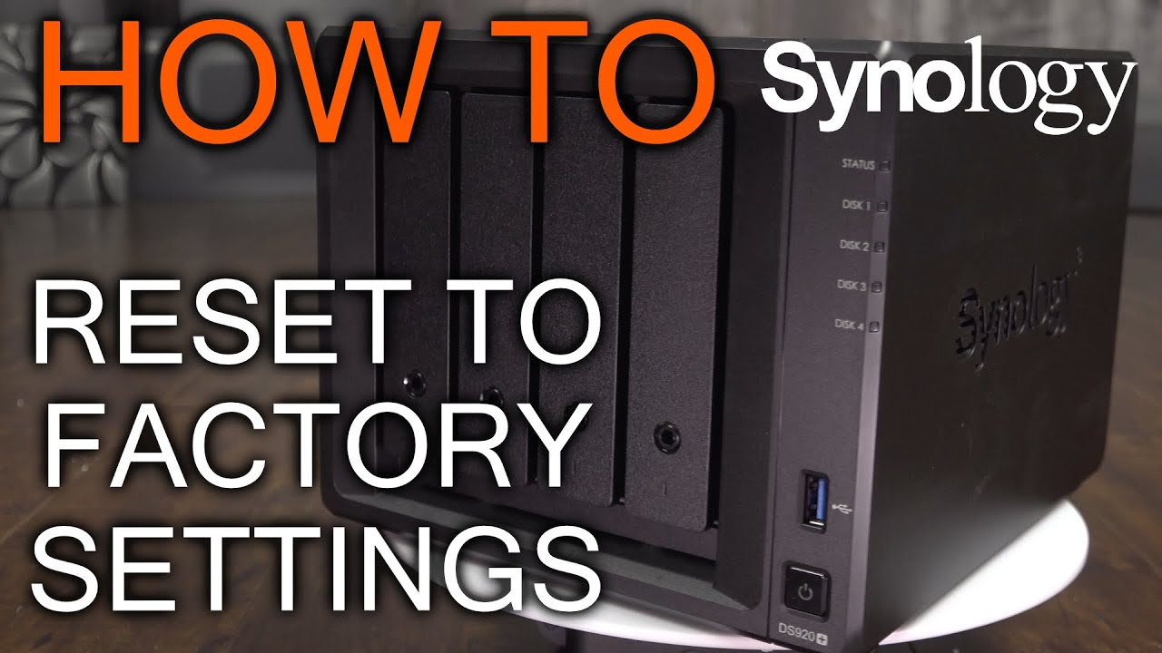 How to Hard Reset Synology DiskStation (Factory Reset Mode 2)