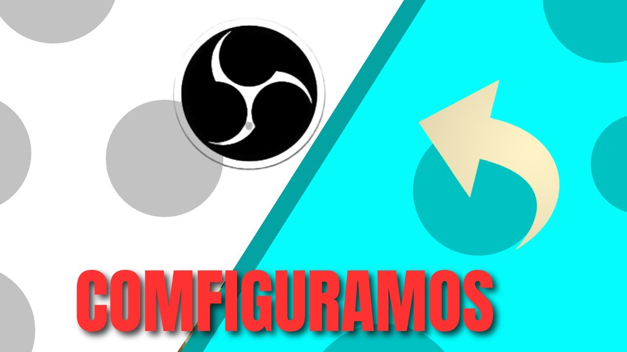 CONFIGURAMOS EL OBS STUDIO PARA STREAM