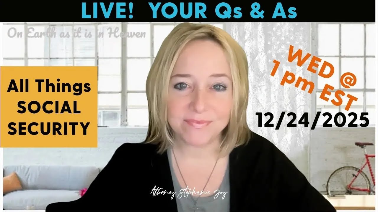 Social Security Disability LIVESTREAM - Q & A Lunch Hour - Wed., 1 PM EST 12/24/2025