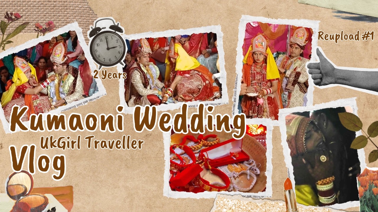 Kumaoni Wedding: A Journey of Love, Laughter & Emotional | Indian Wedding Vlog 💖 | 2 साल पुराना Vlog