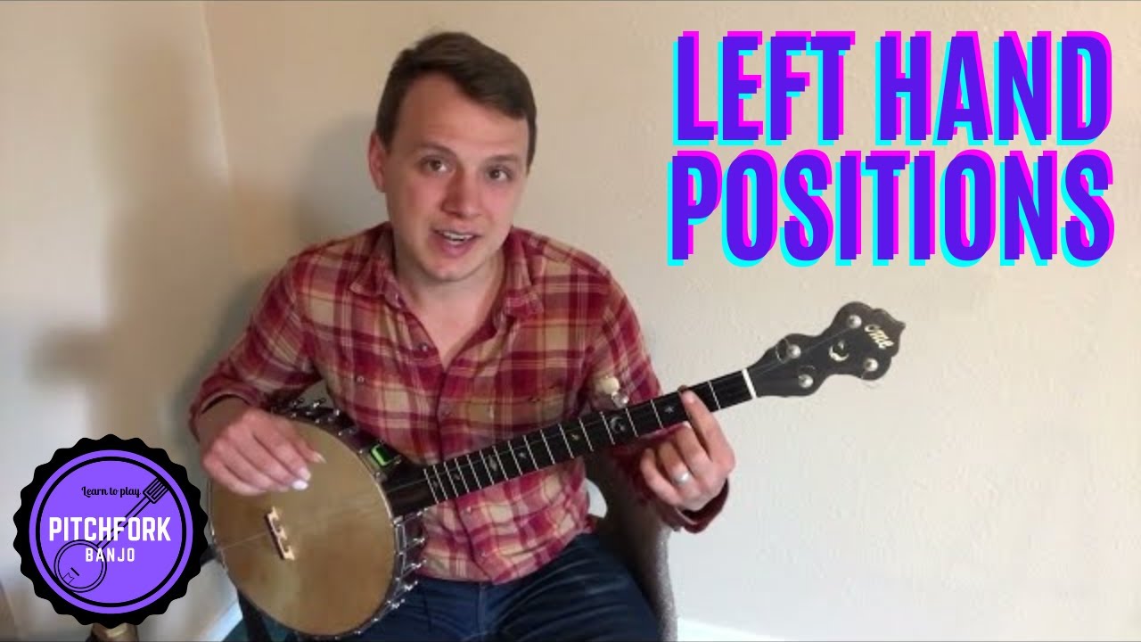 Left Hand Positions